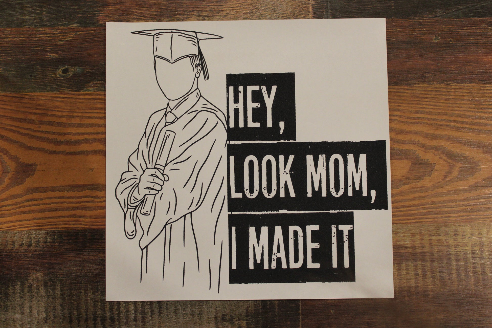 Hey Look Ma I Made It (Boy)