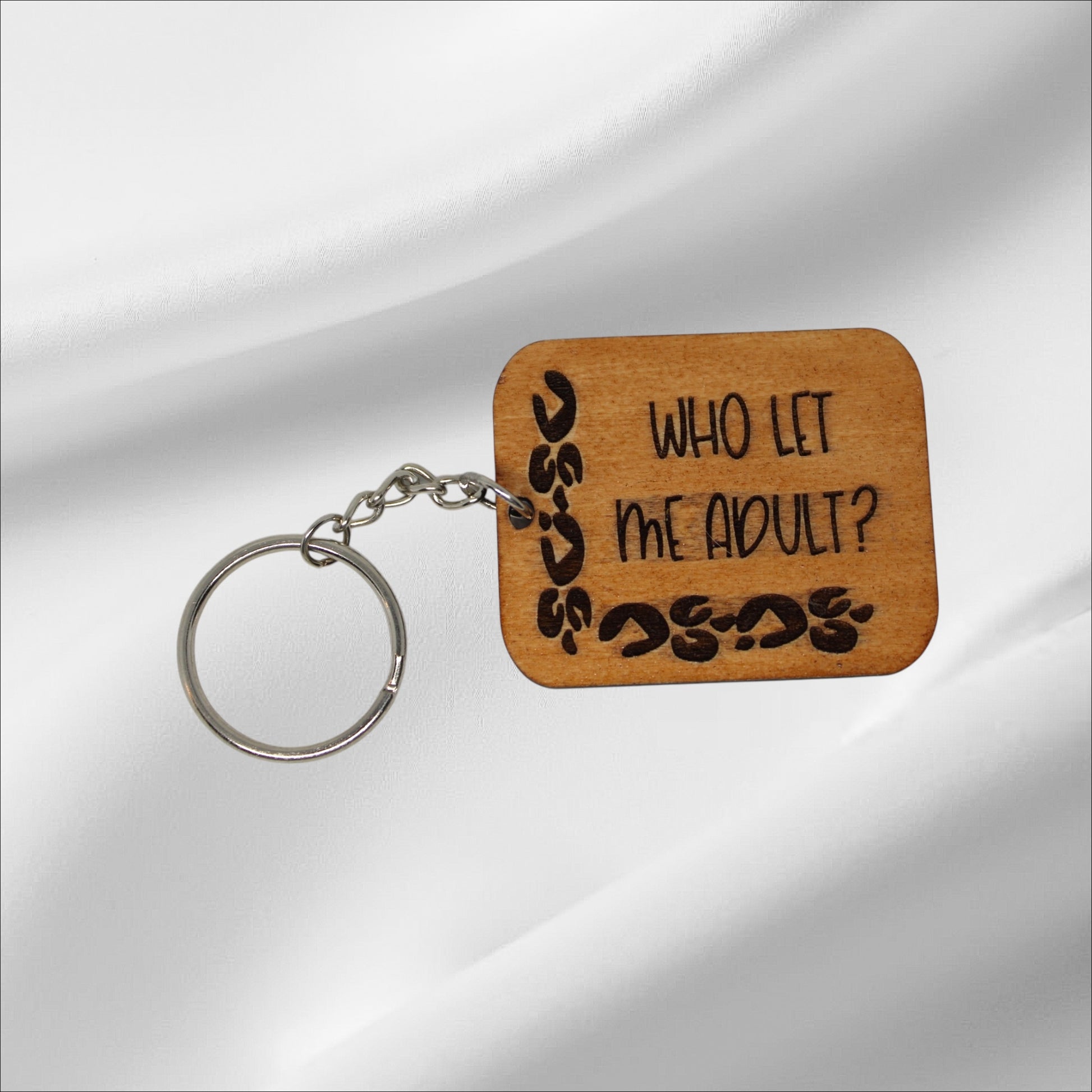Wooden Who Let Me Adult Keychain