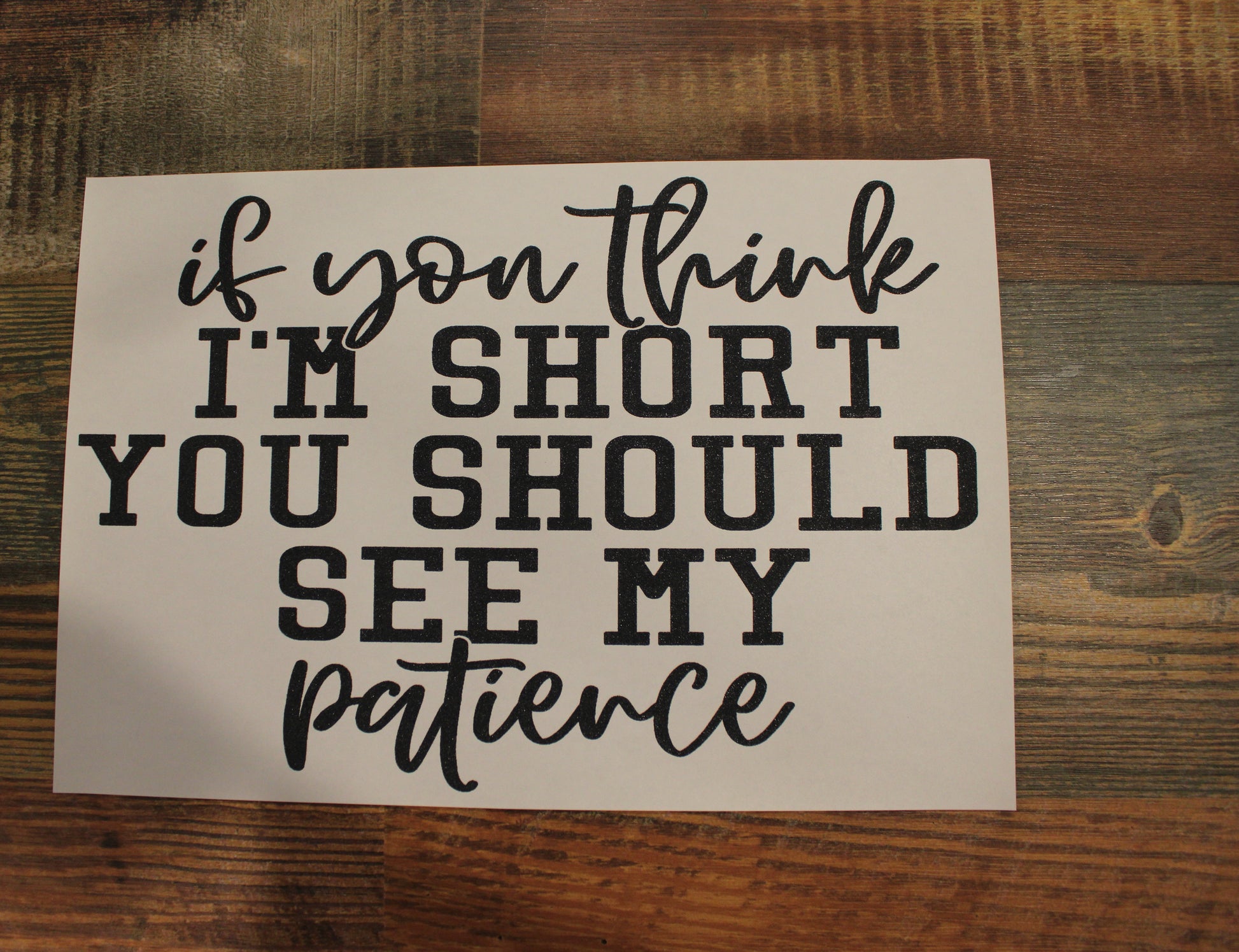 You Think I'm Short