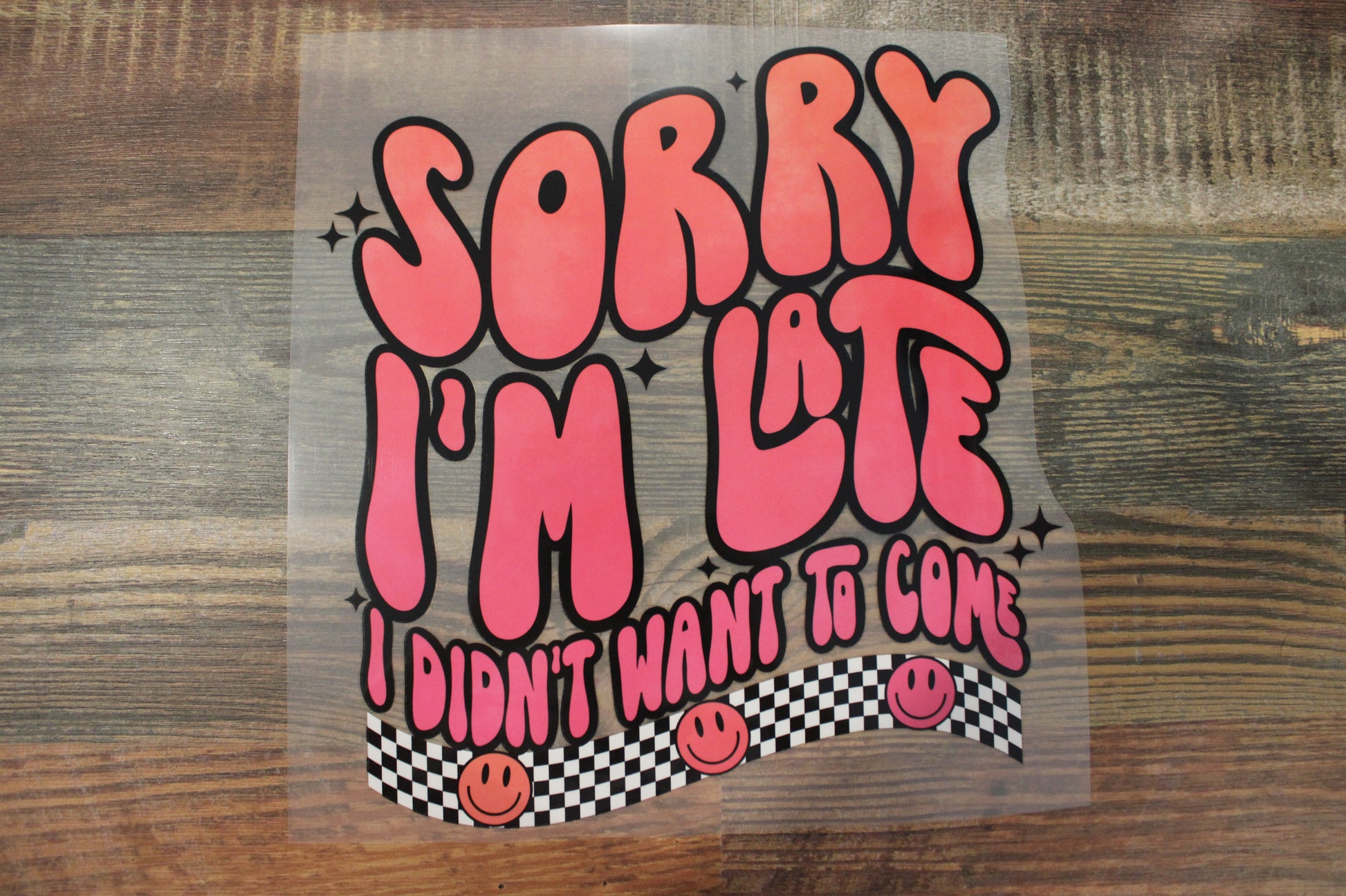 Sorry I'm Late