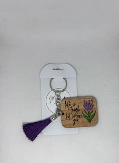 Life Is Tough Keychain