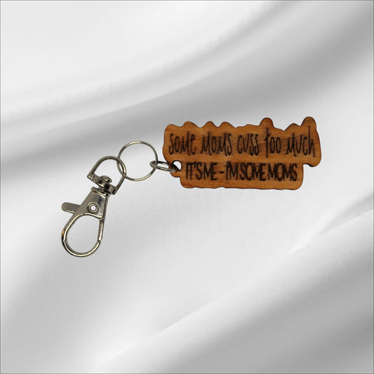 Wooden Some Moms Keychain